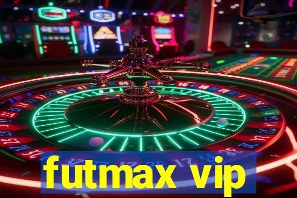 futmax vip